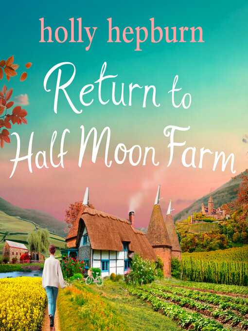 Title details for Return to Half Moon Farm by Holly Hepburn - Wait list